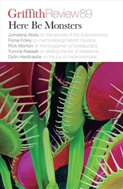 Buy Griffith Review 89: Here Be Monsters