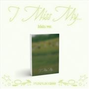 Buy I Miss My - Main Version