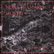 Buy Non Chiamarli Mostri