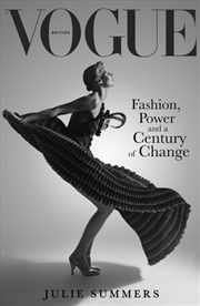 Buy British Vogue : Fashion, Power And A Century Of Change