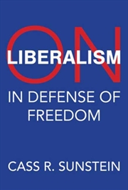 Buy On Liberalism : In Defense Of Freedom