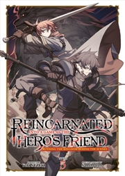 Buy Reincarnated Into A Game As The Hero's Friend: Running The Kingdom Behind The Scenes Vol. 5