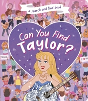 Buy Can You Find Taylor? : A Search And Find Book