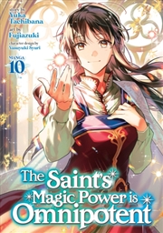Buy The Saint's Magic Power Is Omnipotent Vol. 10