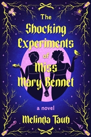 Buy The Shocking Experiments Of Miss Mary Bennet