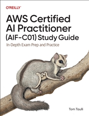 Buy Aws Certified Ai Practitioner Study Guide : In-Depth Exam Prep And Practice