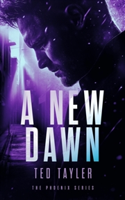 Buy A New Dawn : The Phoenix Series - Book Six