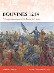 Buy Bouvines 1214 : Philippe Augustus And The Battle For France