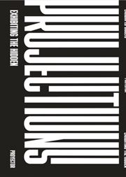 Buy Projections : Exhibiting The Hidden