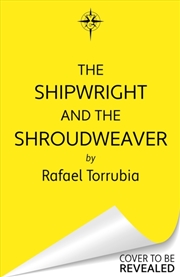 Buy The Shipwright And The Shroudweaver