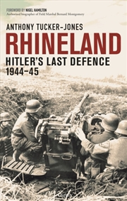 Buy Rhineland : Hitler’S Last Defence, 1944–45