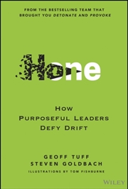 Buy Hone : How Purposeful Leaders Defy Drift