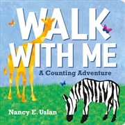 Buy Walk With Me: A Counting Adventure