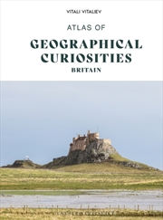 Buy Atlas Of Geographical Curiosities - Britain