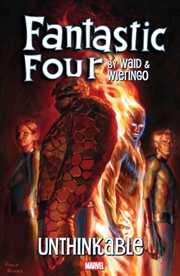 Buy Fantastic Four By Waid & Wieringo: Unthinkable