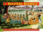 Buy Beetle Bailey : 75 Years Of Smiles