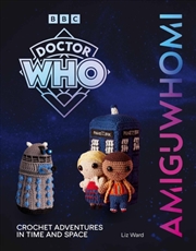 Buy Amiguwhomi: Crochet Adventures In Time And Space