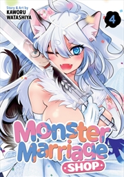 Buy Monster Marriage Shop Vol. 4
