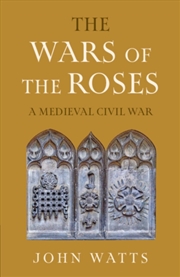 Buy The Wars Of The Roses : A Medieval Civil War