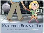 Buy Knuffle Bunny Too : A Case Of Mistaken Identity