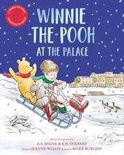 Buy Winnie-The-Pooh At The Palace : A Winnie-The-Pooh Adventure In Rhyme, Featuring A.A Milne's And E.H