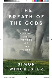 Buy The Breath Of The Gods : The History And Future Of The Wind