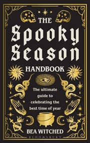 Buy The Spooky Season Handbook : The Ultimate Guide To Celebrating The Best Time Of Year
