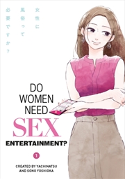 Buy Do Women Need Sex Entertainment?