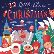 Buy 12 Little Elves Save Christmas