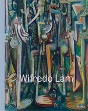 Buy Wifredo Lam: When I Don’t Sleep, I Dream