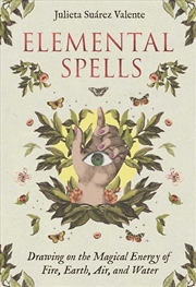 Buy Elemental Spells : Drawing On The Magical Energy Of Fire, Earth, Air, And Water (44 Full-Color Cards