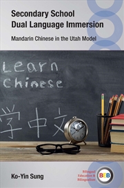 Buy Secondary School Dual Language Immersion : Mandarin Chinese In The Utah Model