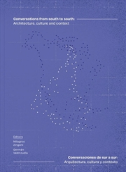 Buy Conversations From South To South : Architecture, Culture And Context