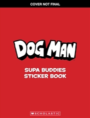Buy Dog Man: Supa Buddies! Sticker Book