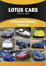 Buy Lotus Cars 1952 To 2024 : A Pictorial History