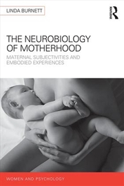 Buy The Neurology of Motherhood