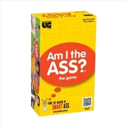 Buy Am I The Ass?
