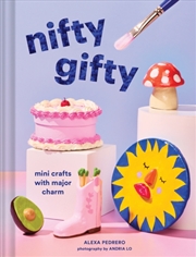 Buy Nifty Gifty : Mini Crafts With Major Charm