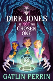 Buy Dirk Jones Is Not The Chosen One