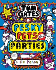 Buy Tom Gates:Pesky Pets And Parties