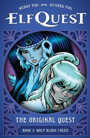 Buy Elfquest: The Original Quest: Book 3 - Wolf Caged