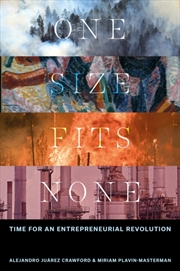 Buy One Size Fits None : Time For An Entrepreneurial Revolution