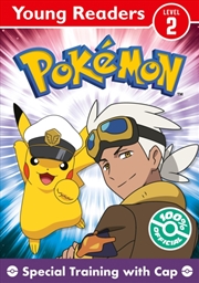Buy Pokemon Young Readers Level 2: Special Training With Cap