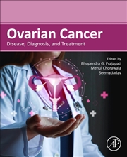 Buy Ovarian Cancer : Disease, Diagnosis, And Treatment