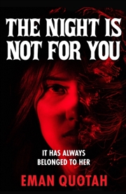 Buy The Night Is Not For You