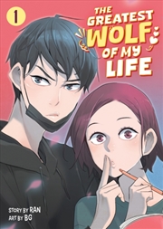 Buy The Greatest Wolf Of My Life Vol. 1