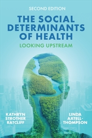 Buy The Social Determinants Of Health : Looking Upstream