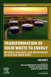Buy Transformation Of Solid Waste To Energy : Methods, Challenges, And Opportunities Volume 1