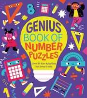 Buy Genius Book Of Number Puzzles : Over 80 Fun Activities For Smart Kids