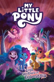 Buy My Little Pony: Lost Stories Of Equestria